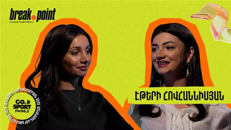 Էթերի Հովհաննիսյանը` ծնողների բաժանության, առանց հայր մեծանալու, նախկին ընկերոջ մասին