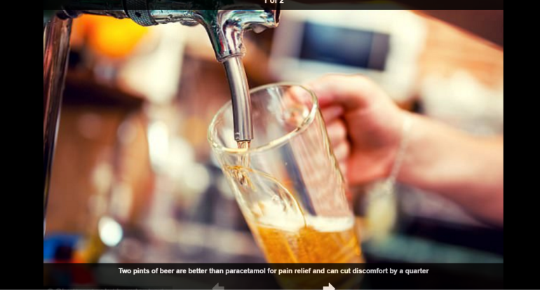 Two pints of beer are better than paracetamol for pain relief and can cut discomfort